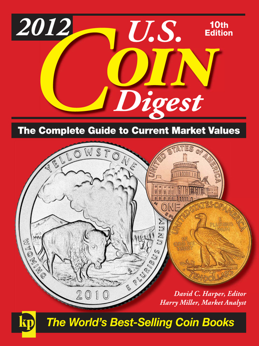 Title details for 2012 U.S. Coin Digest--Sets & Rolls by David C. Harper - Available